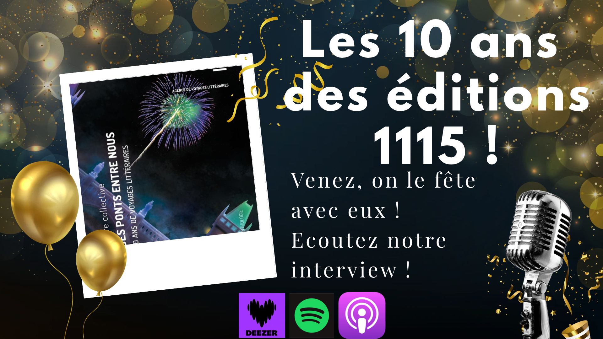 Hey, c'est l'anniversaire de 1115 ! Venez, on le fête avec eux !